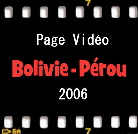 Les Vidos de Bolivie - sud Prou 2006